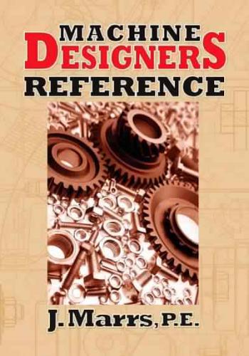 كتاب Machine Designers Reference - Jennifer Marrs P_672b57ej5